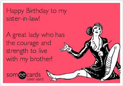 Funny Sister Inlaw Birthday Cards